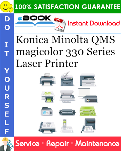 Konica Minolta QMS magicolor 330 Series Laser Printer Service Repair Manual