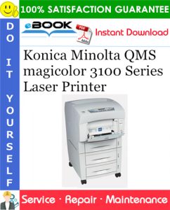 Konica Minolta QMS magicolor 3100 Series Laser Printer Service Repair Manual