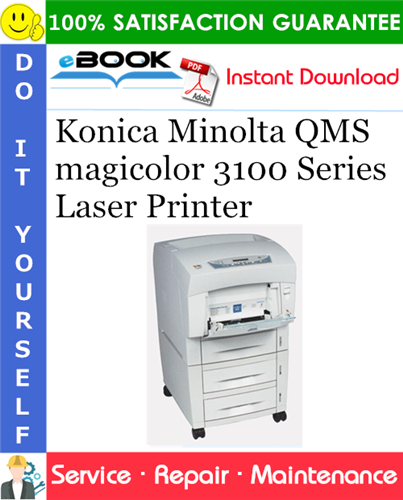 Konica Minolta QMS magicolor 3100 Series Laser Printer Service Repair Manual