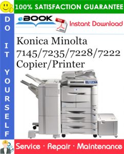 Konica Minolta 7145/7235/7228/7222 Copier/Printer Service Repair Manual