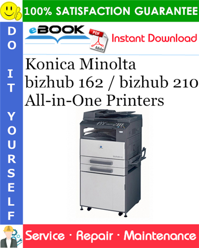 Konica Minolta bizhub 162 / bizhub 210 All-in-One Printers Service Repair Manual
