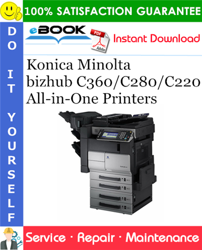 Konica Minolta bizhub C360/C280/C220 All-in-One Printers Service Repair Manual
