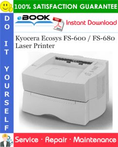 Kyocera Ecosys FS-600 / FS-680 Laser Printer Service Repair Manual