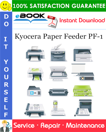 Kyocera Paper Feeder PF-1 Service Repair Manual