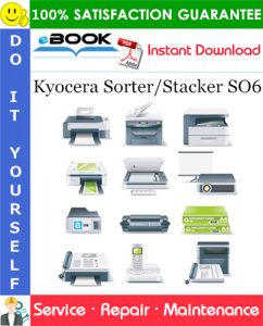 Kyocera Sorter/Stacker SO6 Service Repair Manual