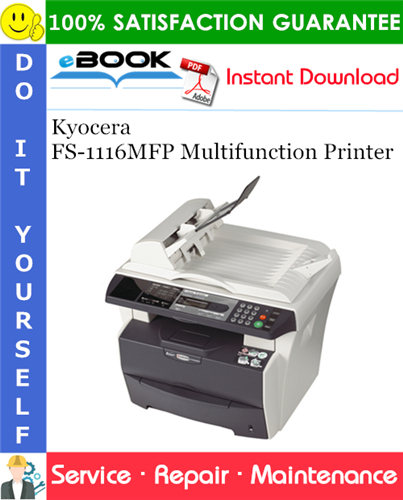 Kyocera FS-1116MFP Multifunction Printer Service Repair Manual + Parts Catalog
