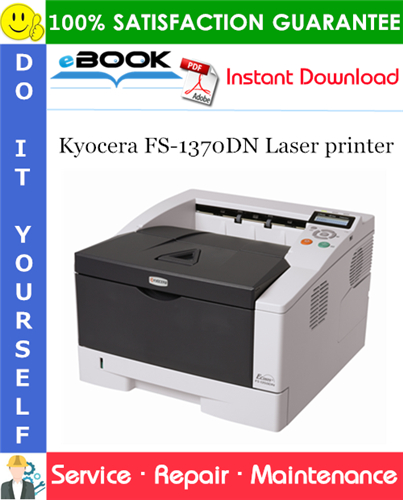 Kyocera FS-1370DN Laser printer Service Repair Manual + Parts Catalog