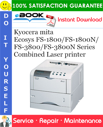 Kyocera mita Ecosys FS-1800/FS-1800N/FS-3800/FS-3800N Series Combined Laser printer Service Repair Manual + Parts Catalog