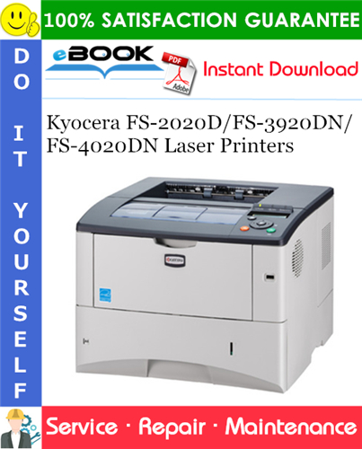 Kyocera FS-2020D/FS-3920DN/FS-4020DN Laser Printers Service Repair Manual + Parts Catalog