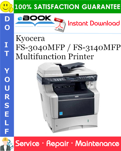 Kyocera FS-3040MFP / FS-3140MFP Multifunction Printer Service Repair Manual + Parts Catalog