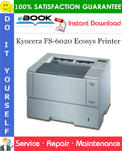 Kyocera FS-6020 Ecosys Printer Service Repair Manual + Parts Catalog