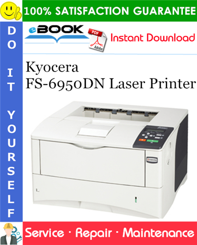 Kyocera FS-6950DN Laser Printer Service Repair Manual + Parts Catalog
