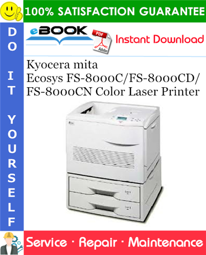 Kyocera mita Ecosys FS-8000C/FS-8000CD/FS-8000CN Color Laser Printer Service Repair Manual + Parts Catalog
