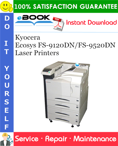 Kyocera Ecosys FS-9120DN/FS-9520DN Laser Printers Service Repair Manual + Parts Catalog