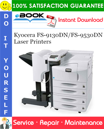 Kyocera FS-9130DN/FS-9530DN Laser Printers Service Repair Manual + Parts Catalog
