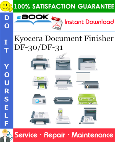 Kyocera Document Finisher DF-30/DF-31 Service Repair Manual + Parts Catalog