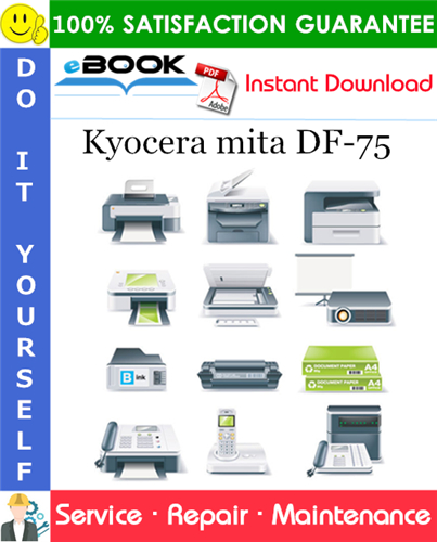 Kyocera mita DF-75 Service Repair Manual + Parts Catalog