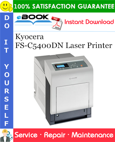 Kyocera FS-C5400DN Laser Printer Service Repair Manual + Parts Catalog