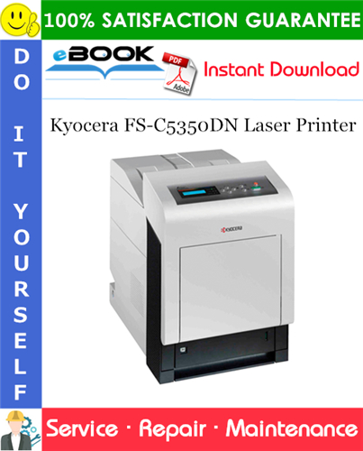 Kyocera FS-C5350DN Laser Printer Service Repair Manual + Parts Catalog