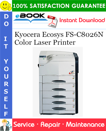 Kyocera Ecosys FS-C8026N Color Laser Printer Service Repair Manual + Parts Catalog