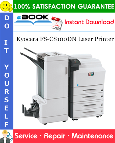 Kyocera FS-C8100DN Laser Printer Service Repair Manual + Parts Catalog