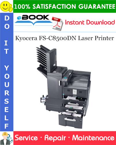 Kyocera FS-C8500DN Laser Printer Service Repair Manual + Parts Catalog