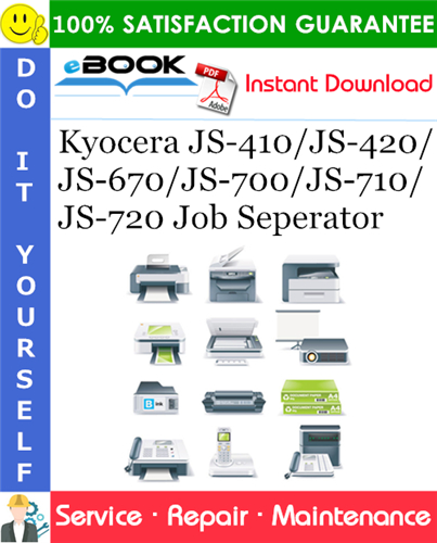 Kyocera JS-410/JS-420/JS-670/JS-700/JS-710/JS-720 Job Seperator Service Repair Manual + Parts Catalog