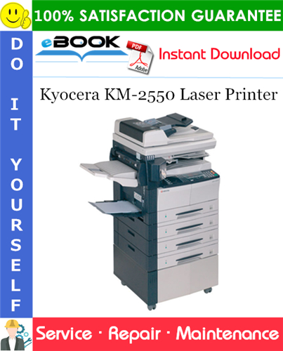 Kyocera KM-2550 Laser Printer Service Repair Manual + Parts Catalog