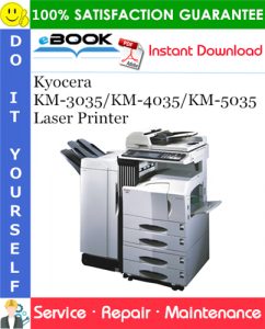 Kyocera KM-3035/KM-4035/KM-5035 Laser Printer Service Repair Manual + Parts Catalog