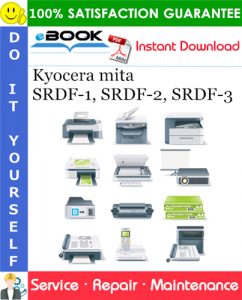 Kyocera mita SRDF-1, SRDF-2, SRDF-3 Service Repair Manual + Parts Catalog