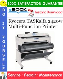 Kyocera TASKalfa 2420w Multi-Function Printer Service Repair Manual