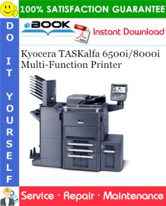 Kyocera TASKalfa 6500i/8000i Multi-Function Printer Service Repair Manual
