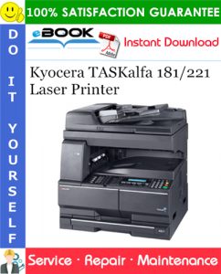 Kyocera TASKalfa 181/221 Laser Printer Service Repair Manual + Parts Catalog