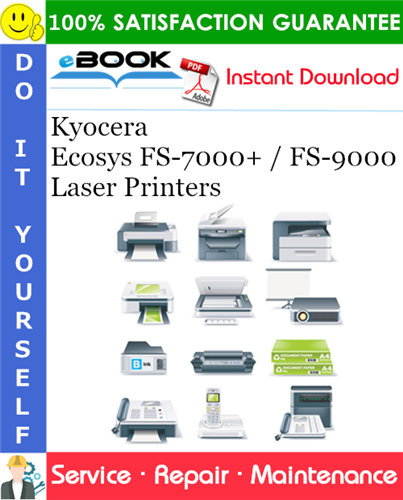 Kyocera Ecosys FS-7000+ / FS-9000 Laser Printers Service Repair Manual + Parts Catalog