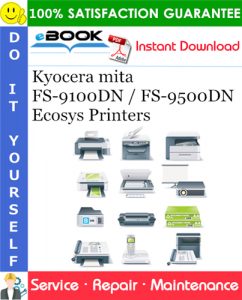 Kyocera mita FS-9100DN / FS-9500DN Ecosys Printers Service Repair Manual + Parts Catalog + Service Bulletin