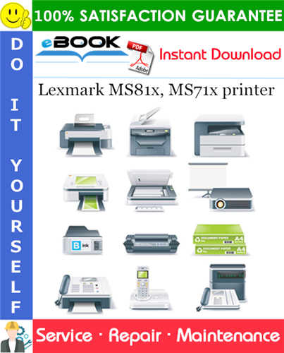 Lexmark MS81x, MS71x printer Service Repair Manual