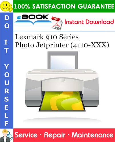 Lexmark 910 Series Photo Jetprinter (4110-XXX) Service Repair Manual