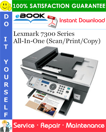 Lexmark 7300 Series All-In-One (Scan/Print/Copy) Service Repair Manual