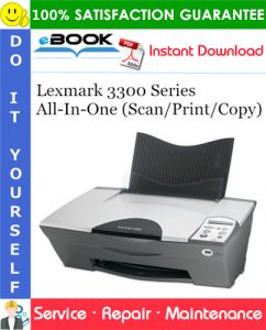 Lexmark 3300 Series All-In-One (Scan/Print/Copy) Service Repair Manual