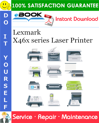 Lexmark X46x series Laser Printer Service Repair Manual