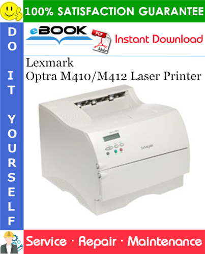 Lexmark Optra M410/M412 Laser Printer Service Repair Manual