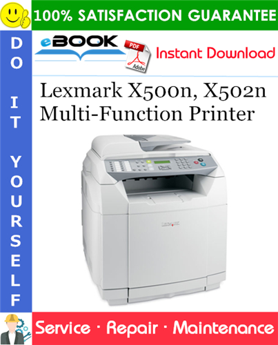 Lexmark X500n, X502n Multi-Function Printer Service Repair Manual