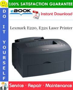 Lexmark E220, E32x Laser Printer Service Repair Manual
