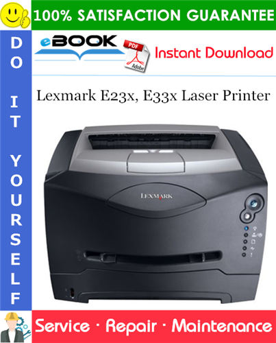 Lexmark E23x, E33x Laser Printer Service Repair Manual