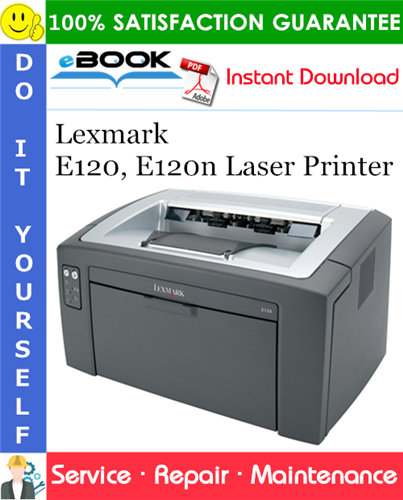 Lexmark E120, E120n Laser Printer Service Repair Manual