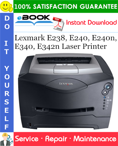 Lexmark E238, E240, E240n, E340, E342n Laser Printer Service Repair Manual