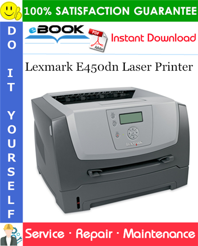 Lexmark E450dn Laser Printer Service Repair Manual