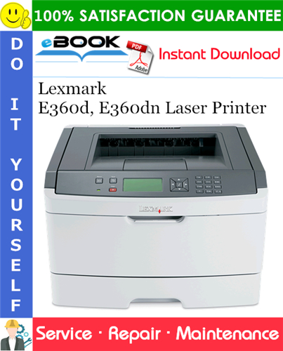 Lexmark E360d, E360dn Laser Printer Service Repair Manual