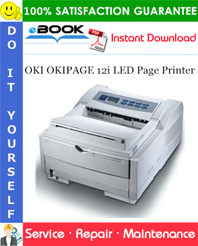 OKI OKIPAGE 12i LED Page Printer Service Repair Manual + Parts Catalog