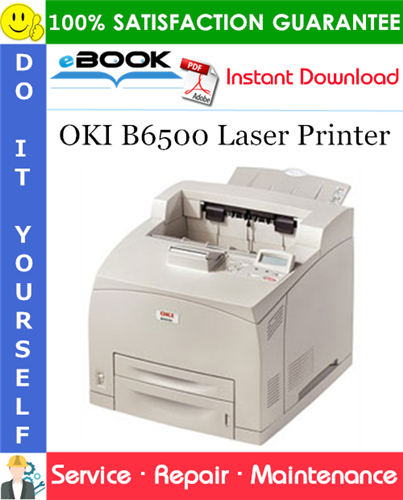 OKI B6500 Laser Printer Service Repair Manual